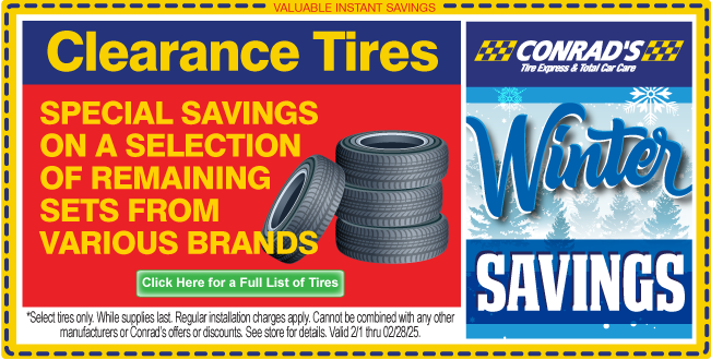 Clearance Tires.  Special savings on a selection of remaining sets from various brands.